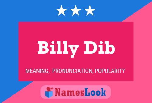 Постер имени Billy Dib