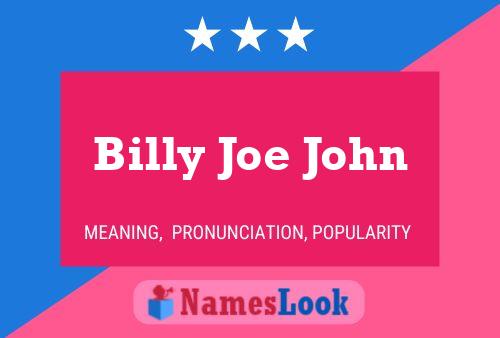 Постер имени Billy Joe John