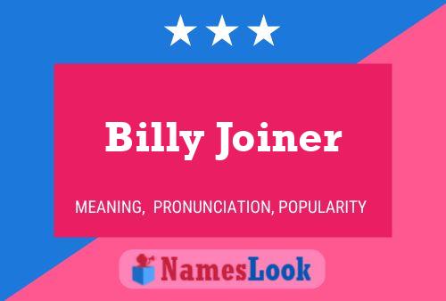 Постер имени Billy Joiner