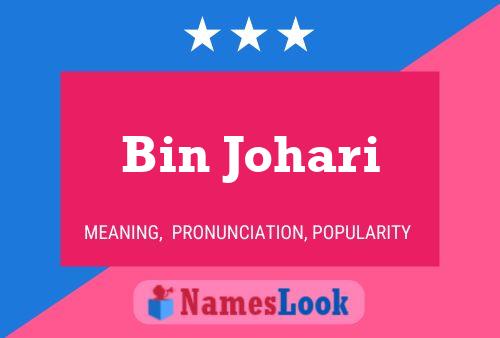 Постер имени Bin Johari