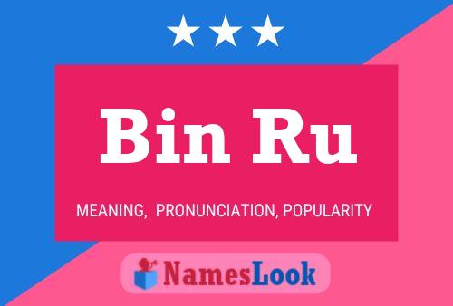 Постер имени Bin Ru