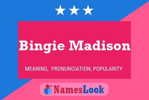 Постер имени Bingie Madison