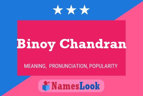 Постер имени Binoy Chandran