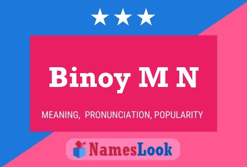 Постер имени Binoy M N