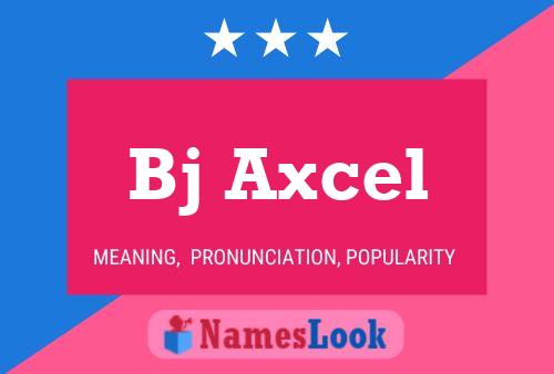 Постер имени Bj Axcel