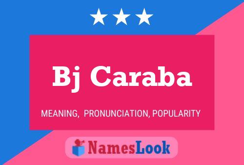 Постер имени Bj Caraba