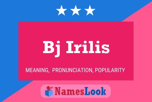 Постер имени Bj Irilis