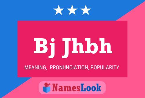 Постер имени Bj Jhbh