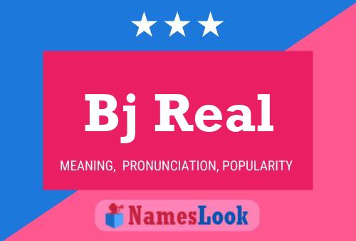 Постер имени Bj Real