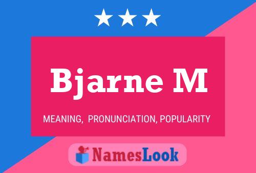 Постер имени Bjarne M