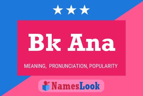 Постер имени Bk Ana