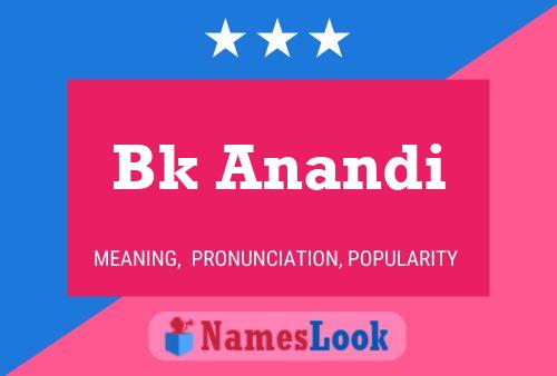 Постер имени Bk Anandi