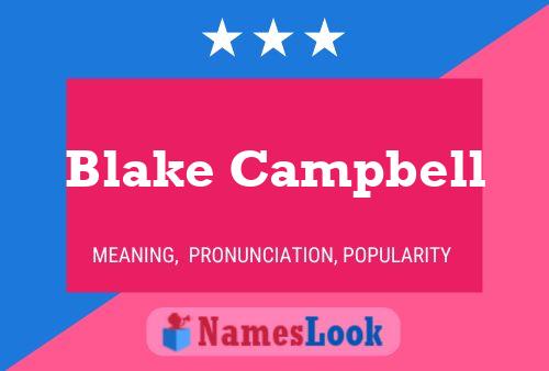 Постер имени Blake Campbell