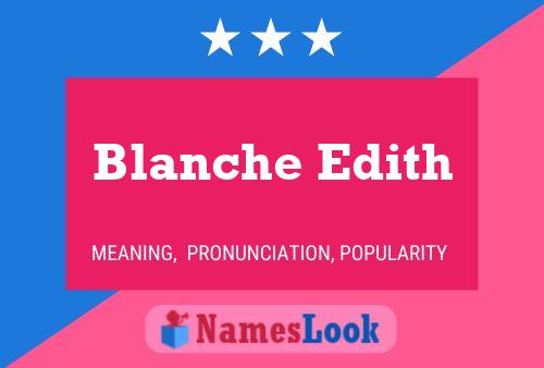 Постер имени Blanche Edith