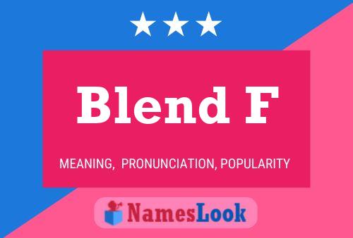 Постер имени Blend F