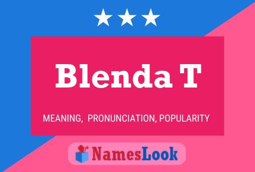 Постер имени Blenda T