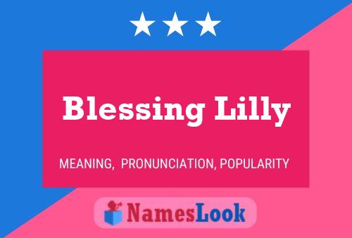 Постер имени Blessing Lilly