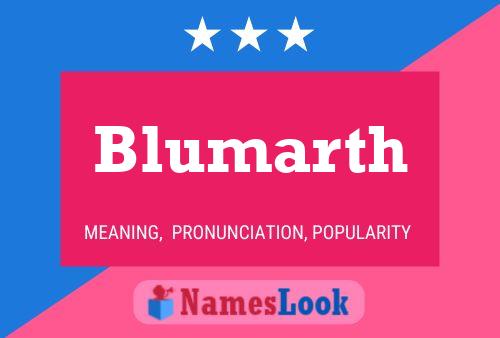 Постер имени Blumarth