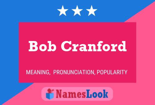 Постер имени Bob Cranford