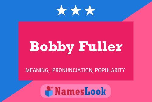 Постер имени Bobby Fuller