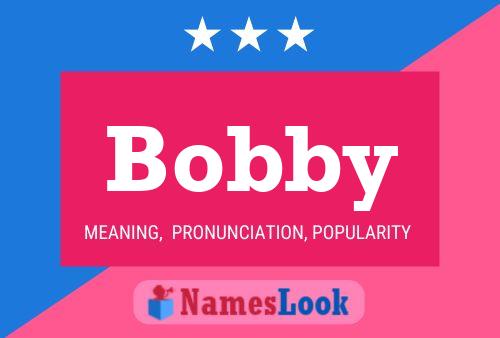 Постер имени Bobby