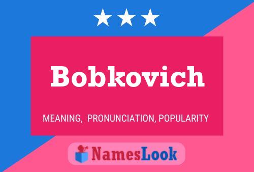 Постер имени Bobkovich