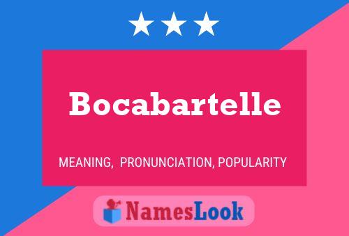 Постер имени Bocabartelle