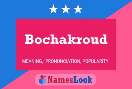 Постер имени Bochakroud