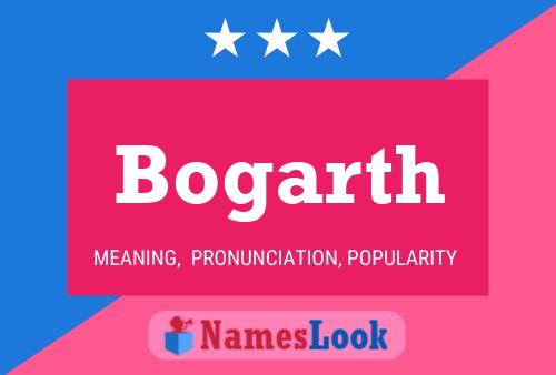 Постер имени Bogarth