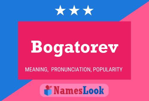 Постер имени Bogatorev