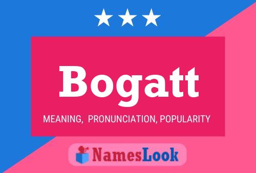 Постер имени Bogatt