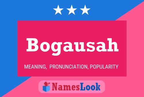 Постер имени Bogausah