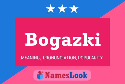 Постер имени Bogazki