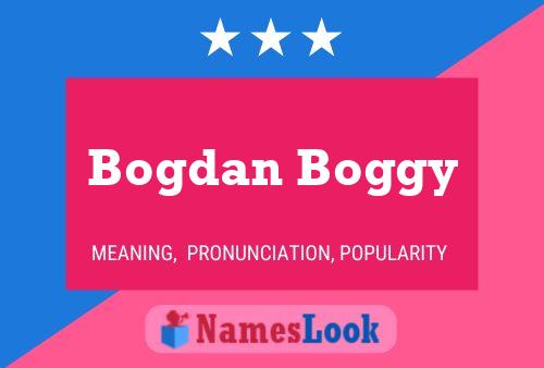 Постер имени Bogdan Boggy