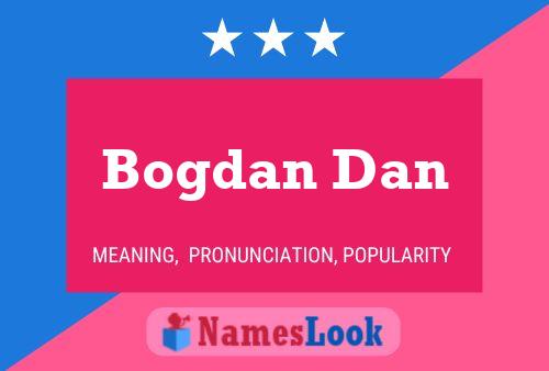 Постер имени Bogdan Dan