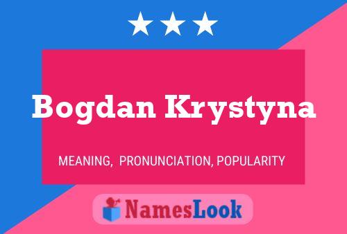 Постер имени Bogdan Krystyna