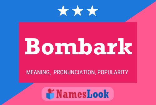 Постер имени Bombark