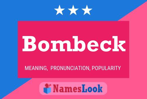 Постер имени Bombeck