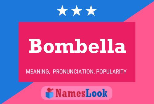 Постер имени Bombella