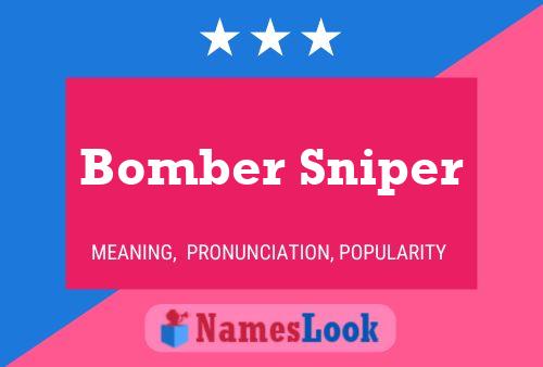 Постер имени Bomber Sniper