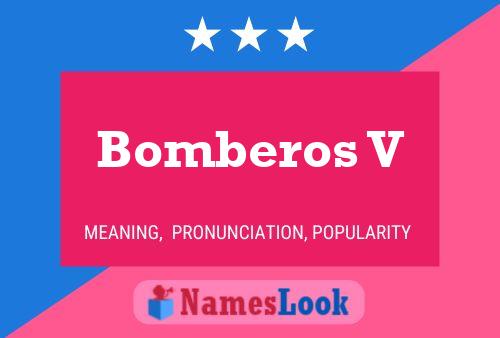 Постер имени Bomberos V