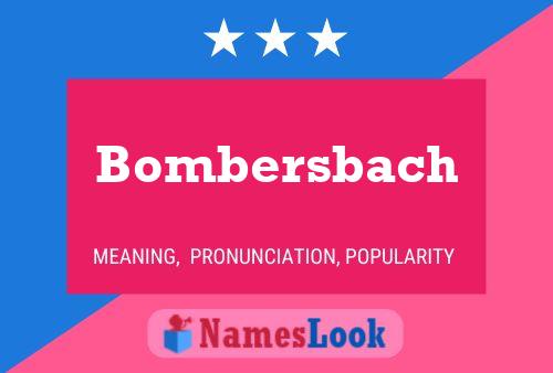 Постер имени Bombersbach