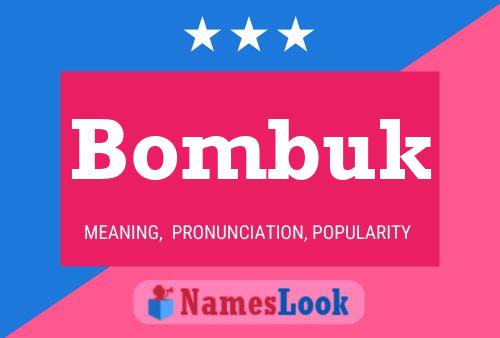 Постер имени Bombuk