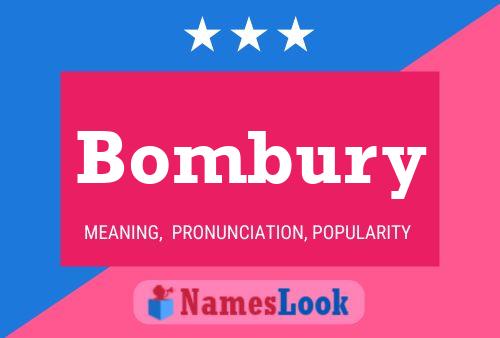 Постер имени Bombury