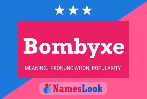 Постер имени Bombyxe