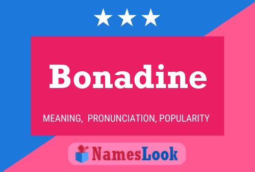 Постер имени Bonadine