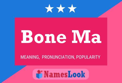 Постер имени Bone Ma