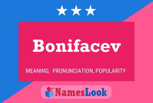 Постер имени Bonifacev