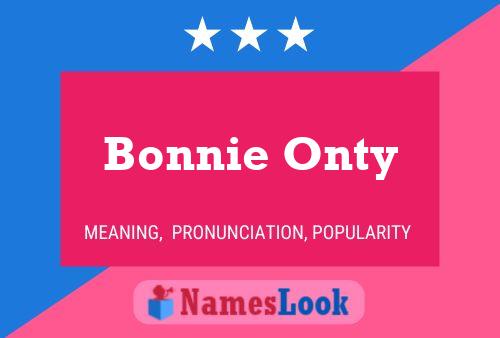 Постер имени Bonnie Onty