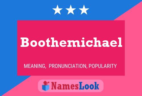 Постер имени Boothemichael